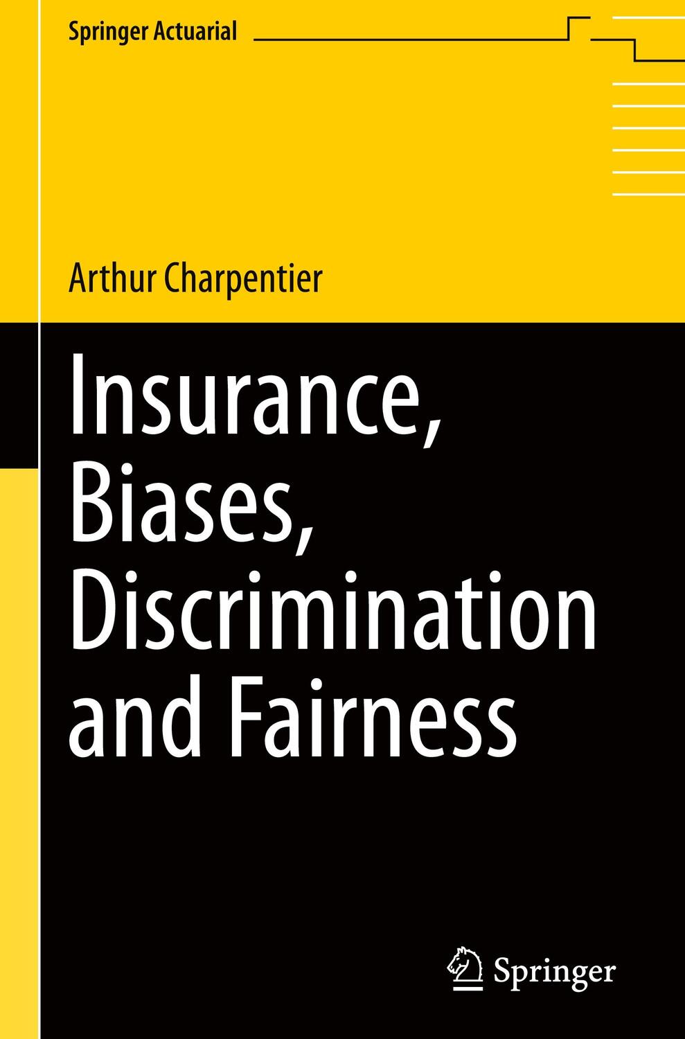 Cover: 9783031497827 | Insurance, Biases, Discrimination and Fairness | Arthur Charpentier