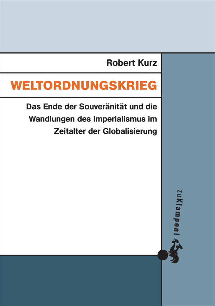 Cover: 9783866746374 | Weltordnungskrieg | Robert Kurz | Taschenbuch | 458 S. | Deutsch