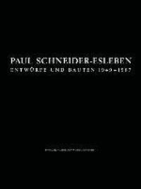 Cover: 9783528087265 | Paul Schneider-Esleben | Entwürfe und Bauten 1949¿1987 | Taschenbuch