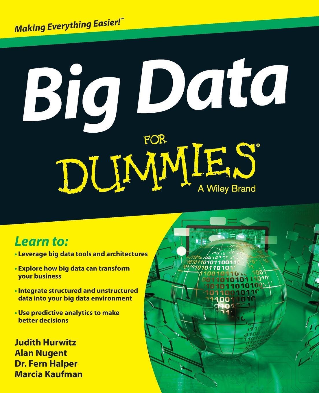 Cover: 9781118504222 | Big Data For Dummies | Judith S Hurwitz (u. a.) | Taschenbuch | 315 S.