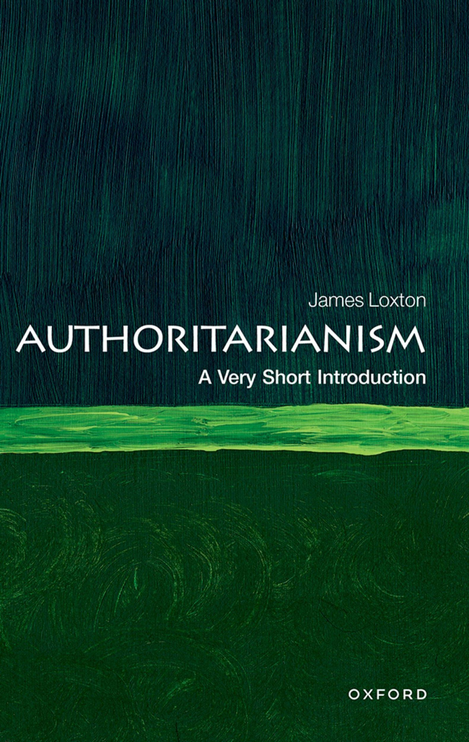 Cover: 9780192872692 | Authoritarianism | A Very Short Introduction | James Loxton | Buch