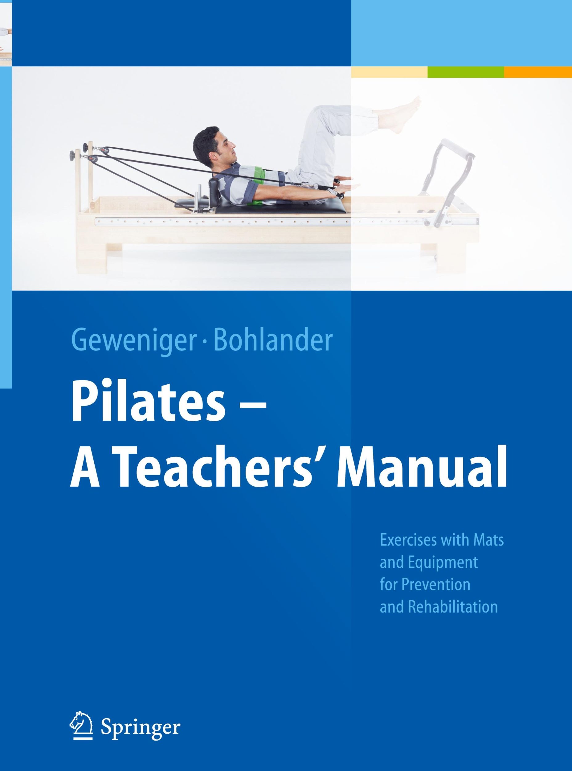 Cover: 9783662507469 | Pilates ¿ A Teachers¿ Manual | Alexander Bohlander (u. a.) | Buch