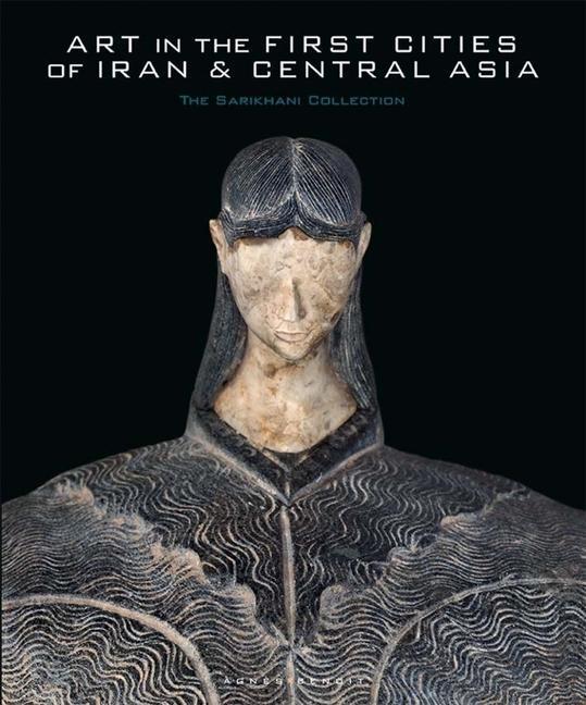 Cover: 9780300259674 | Art in the First Cities of Iran and Central Asia | Agnes Benoit | Buch