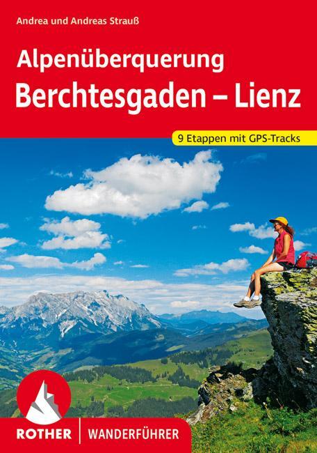 Cover: 9783763344956 | Alpenüberquerung Berchtesgaden - Lienz | Andrea Strauß (u. a.) | Buch