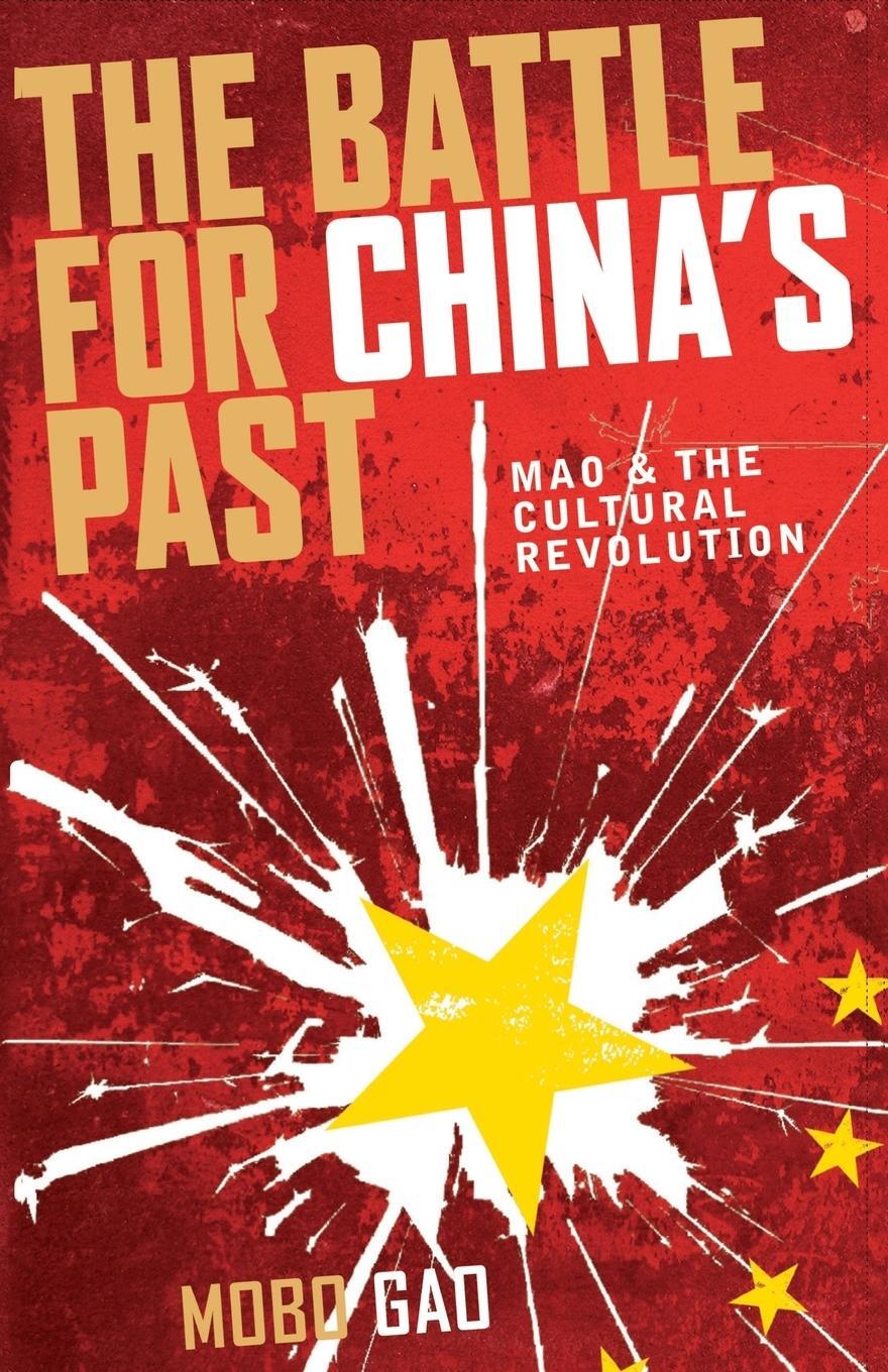 Cover: 9780745327808 | The Battle For China's Past | Mao And The Cultural Revolution | Gao