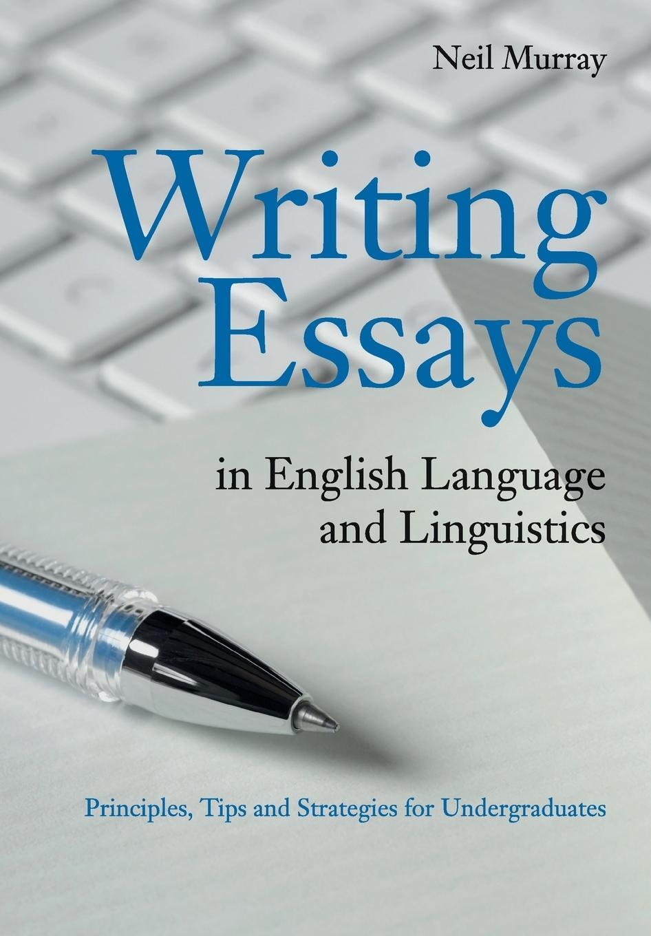 Cover: 9780521128469 | Writing Essays in English Language and Linguistics | Neil Murray