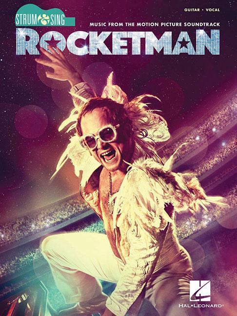 Cover: 9781540062888 | Rocketman - Strum &amp; Sing Series for Guitar: Music from the Motion...