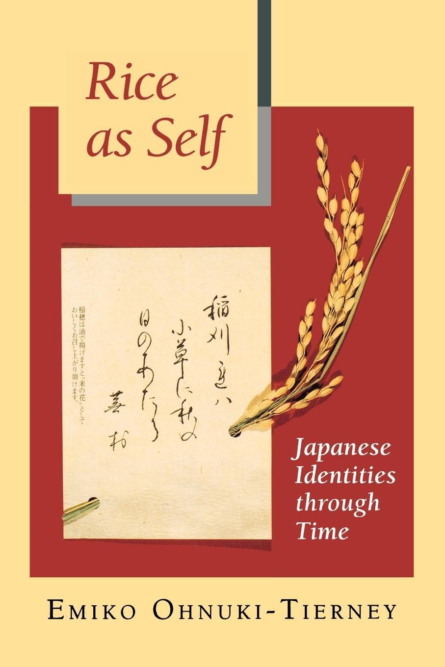 Cover: 9780691021102 | Rice as Self | Japanese Identities through Time | Emiko Ohnuki-Tierney