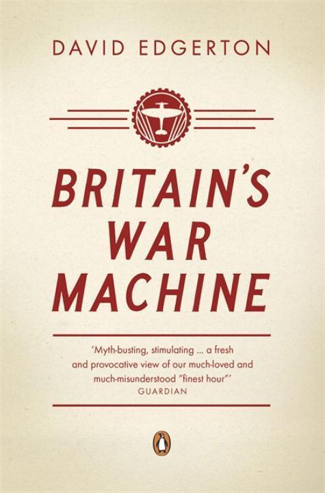 Cover: 9780141026107 | Britain's War Machine | David Edgerton | Taschenbuch | Englisch | 2012
