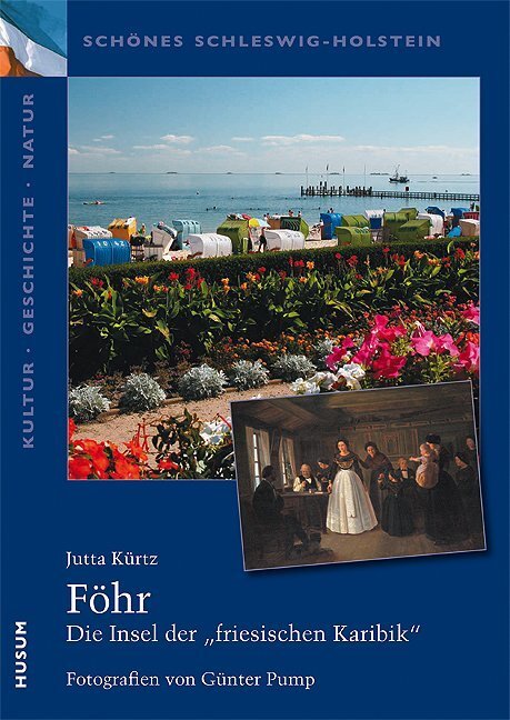 Cover: 9783898765428 | Föhr | Die Insel der 'friesischen Karibik' | Jutta Kürtz | Taschenbuch