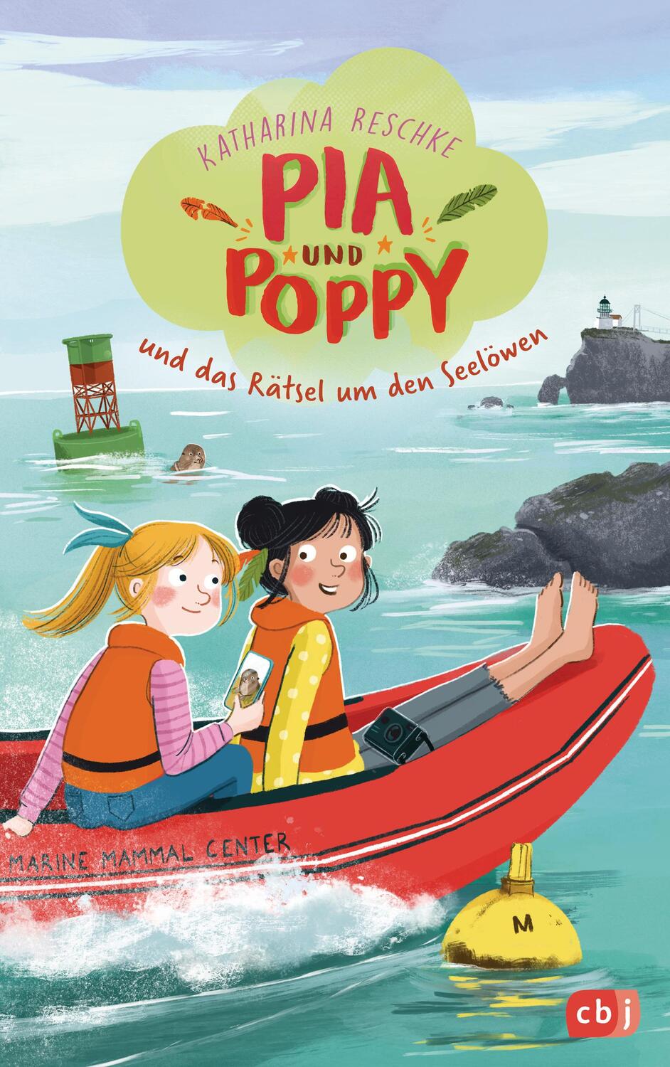 Cover: 9783570176894 | Pia & Poppy und das Rätsel um den Seelöwen | Katharina Reschke | Buch