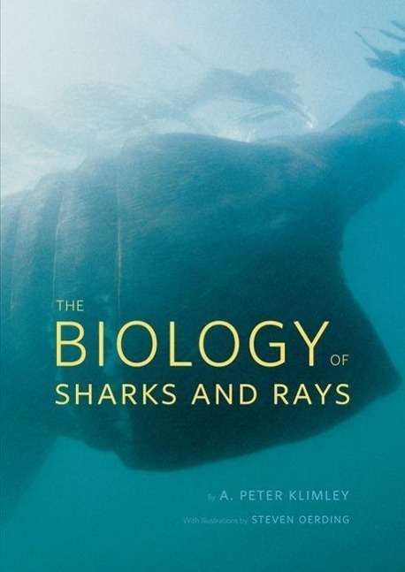Cover: 9780226442495 | The Biology of Sharks and Rays | A. Peter Klimley | Buch | Englisch
