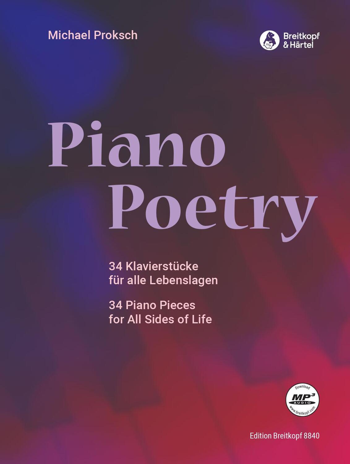Cover: 9790004184196 | Piano Poetry | 34 Klavierstücke für alle Lebenslagen | Michael Proksch