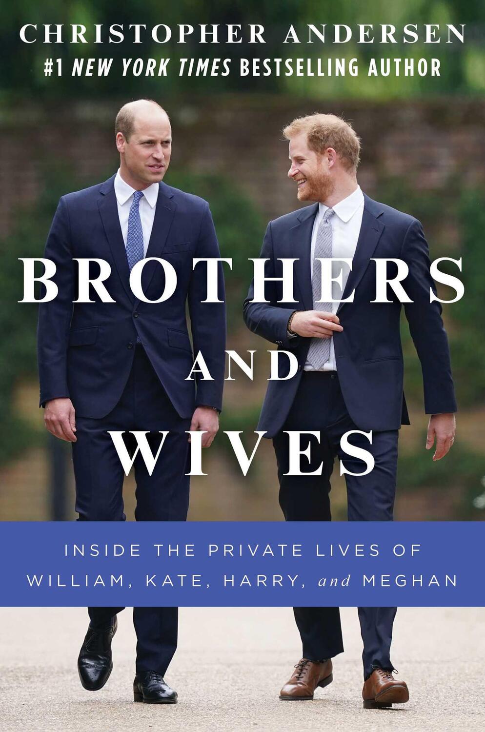 Cover: 9781982159726 | Brothers and Wives: Inside the Private Lives of William, Kate,...