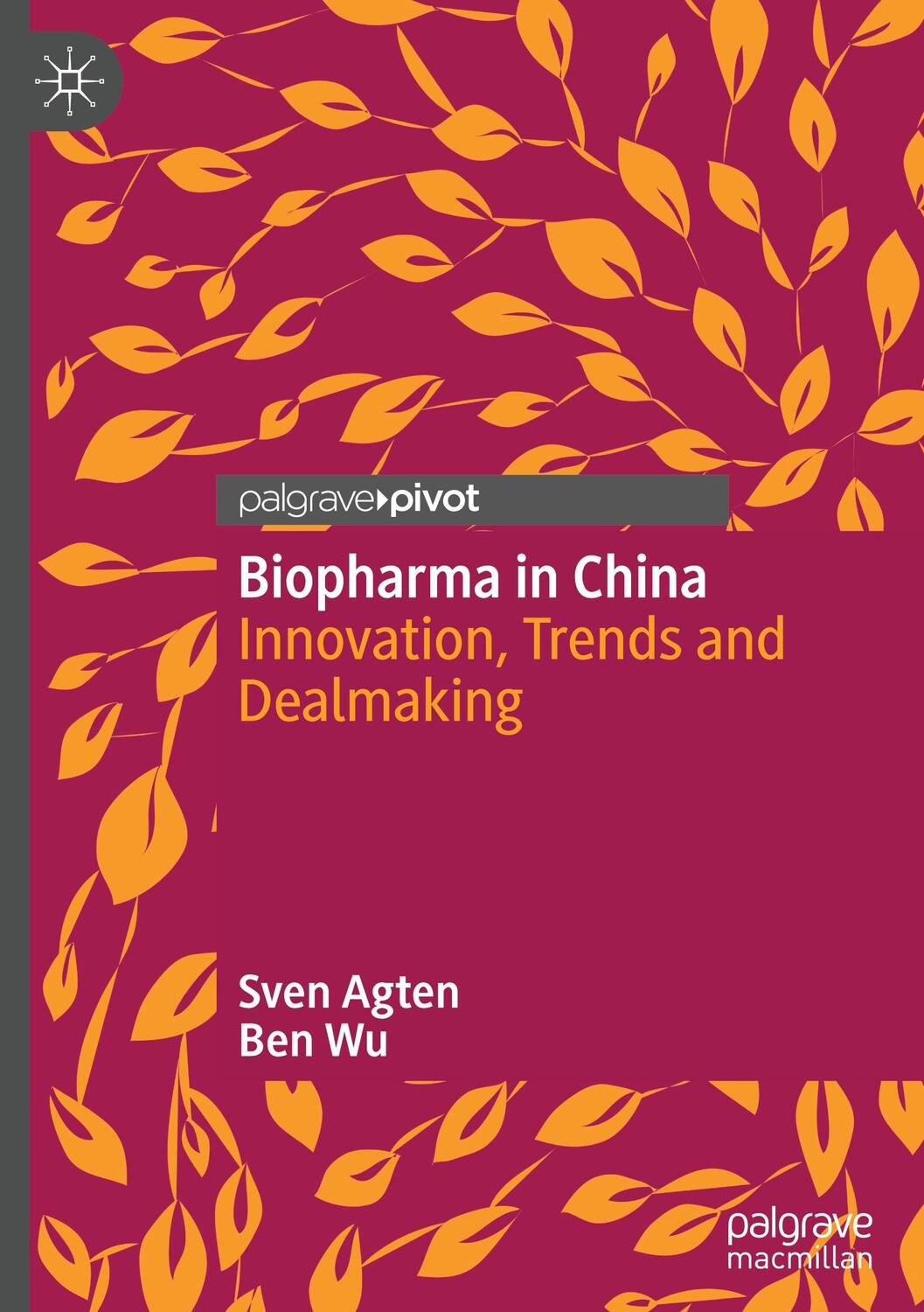 Cover: 9789819714704 | Biopharma in China | Innovation, Trends and Dealmaking | Wu (u. a.)