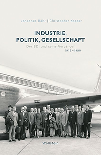 Cover: 9783835334052 | Industrie, Politik, Gesellschaft | Johannes Bähr (u. a.) | Buch | 2019