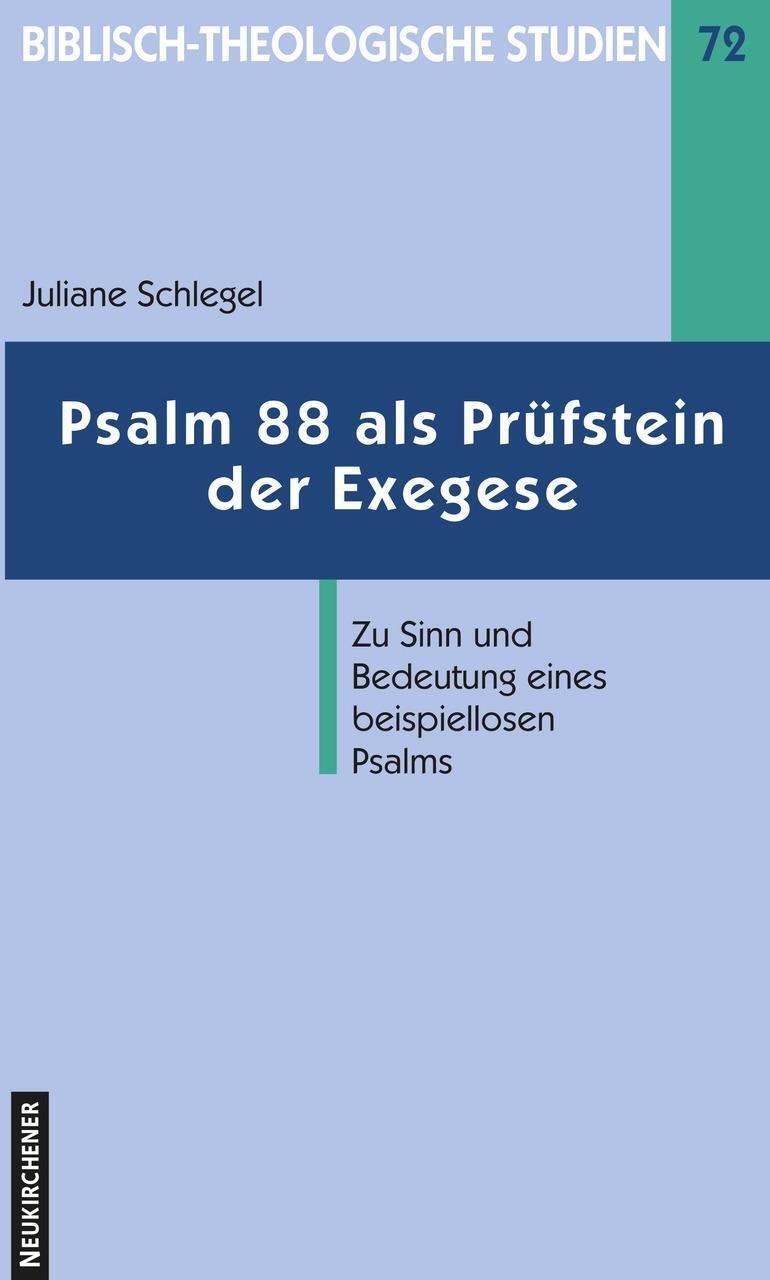 Cover: 9783788721107 | Psalm 88 als Prüfstein der Exegese | Juliane Schlegel | Taschenbuch