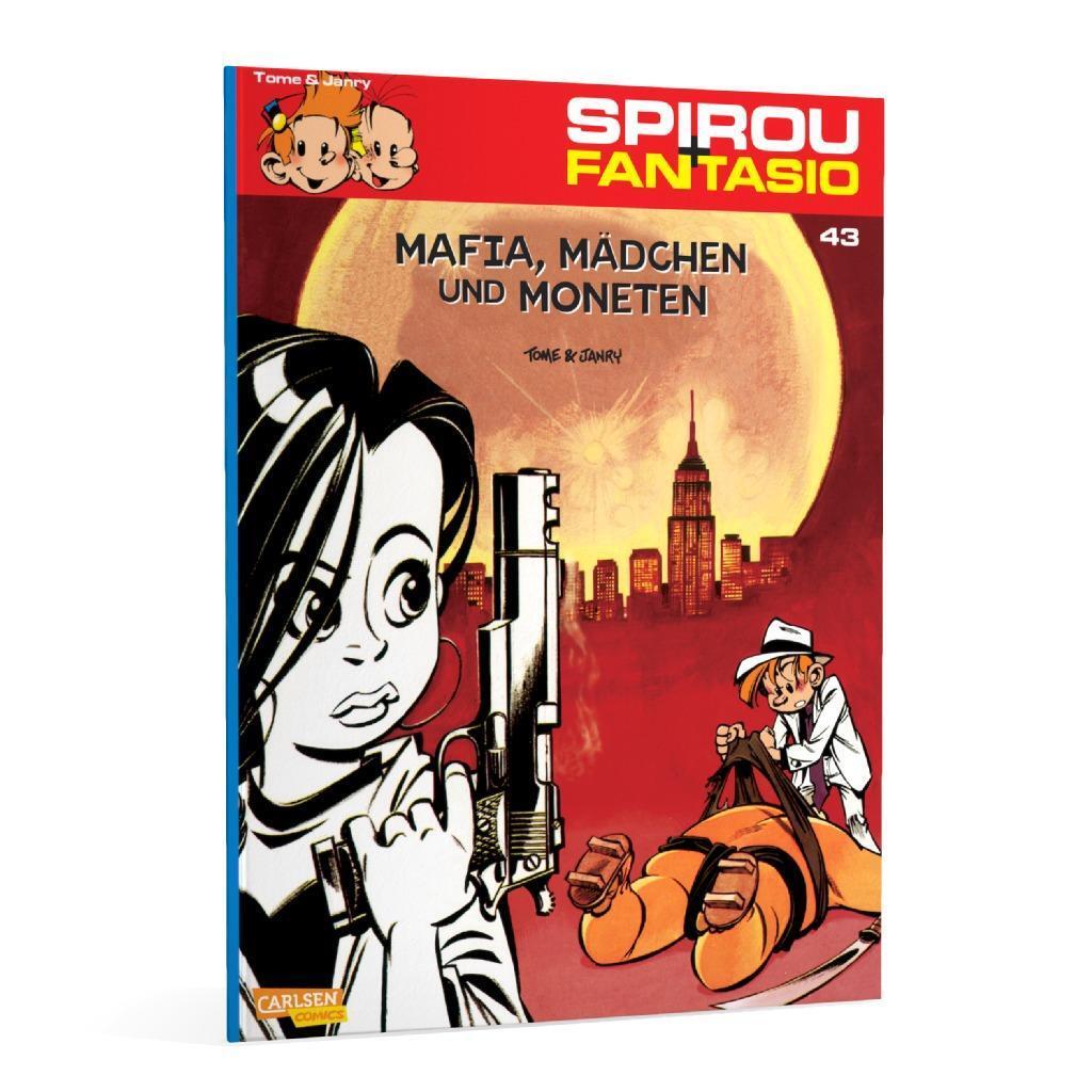 Bild: 9783551772435 | Spirou und Fantasio 43 | Mafia, Mädchen und Moneten | Philippe Tome