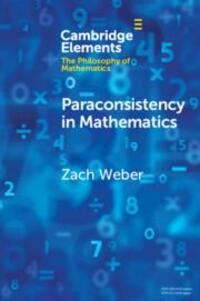 Cover: 9781108995412 | Paraconsistency in Mathematics | Zach Weber | Taschenbuch | Englisch