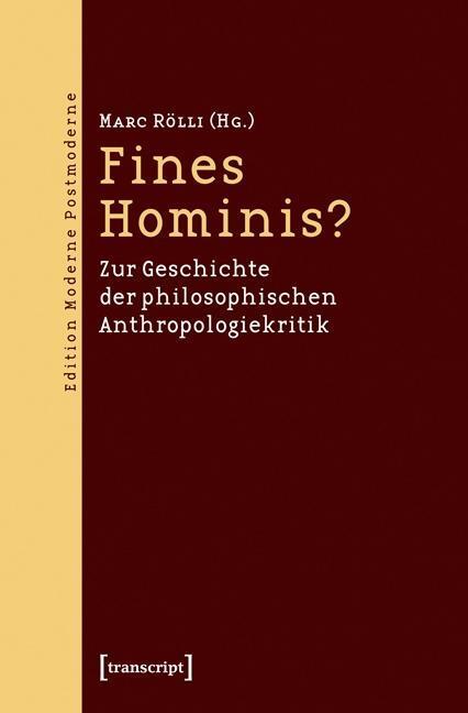 Cover: 9783837629569 | Fines Hominis? | Taschenbuch | 232 S. | Deutsch | 2015