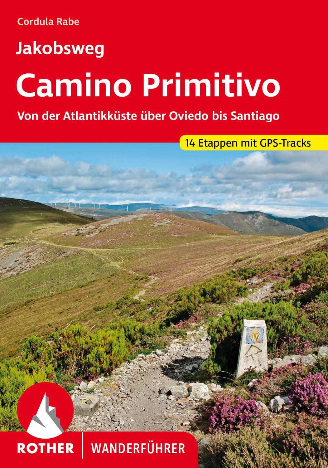 Cover: 9783763347674 | Jakobsweg - Camino Primitivo | Cordula Rabe | Taschenbuch | 192 S.