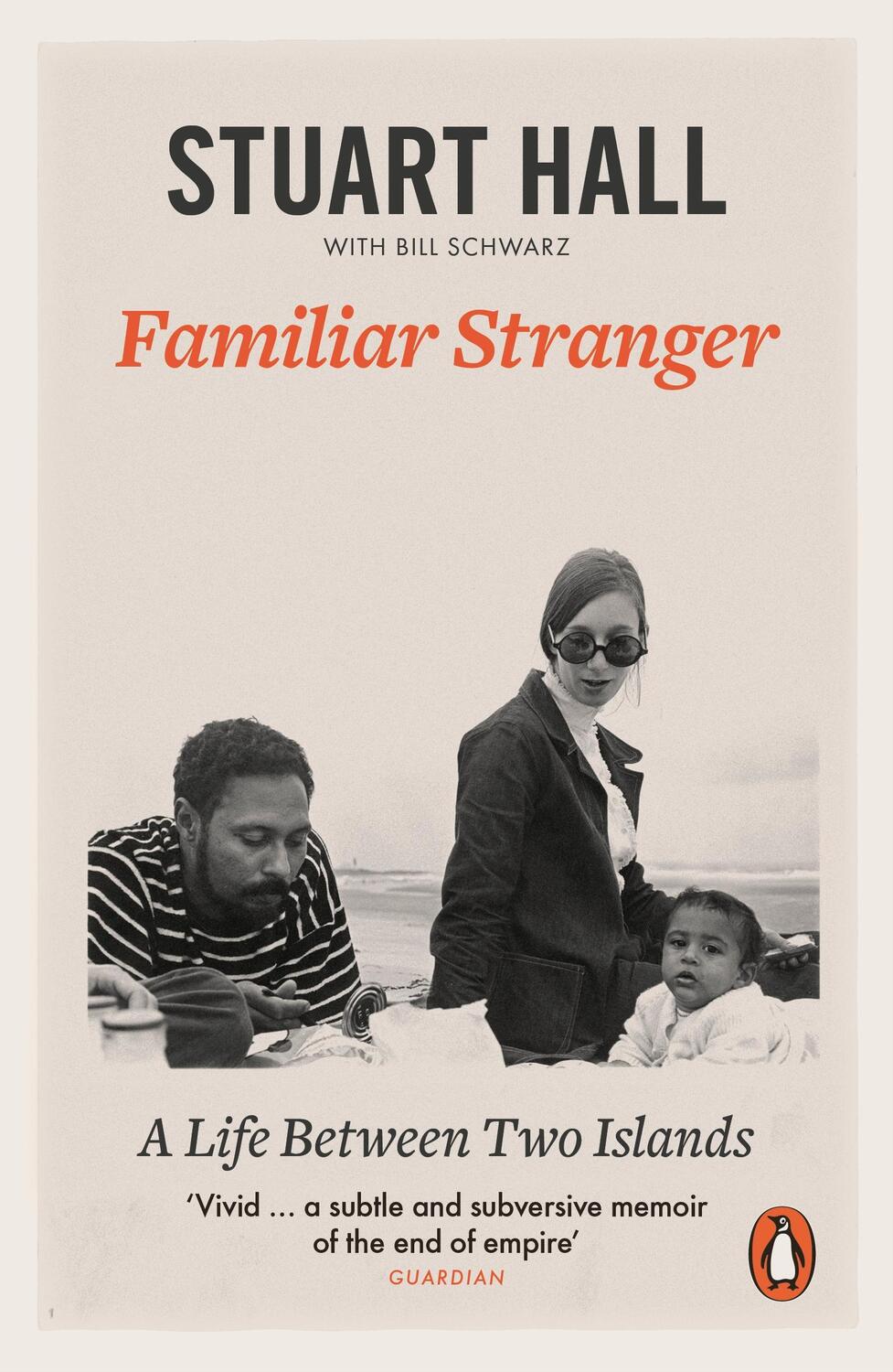 Cover: 9780141984759 | Familiar Stranger | A Life between Two Islands | Stuart Hall | Buch