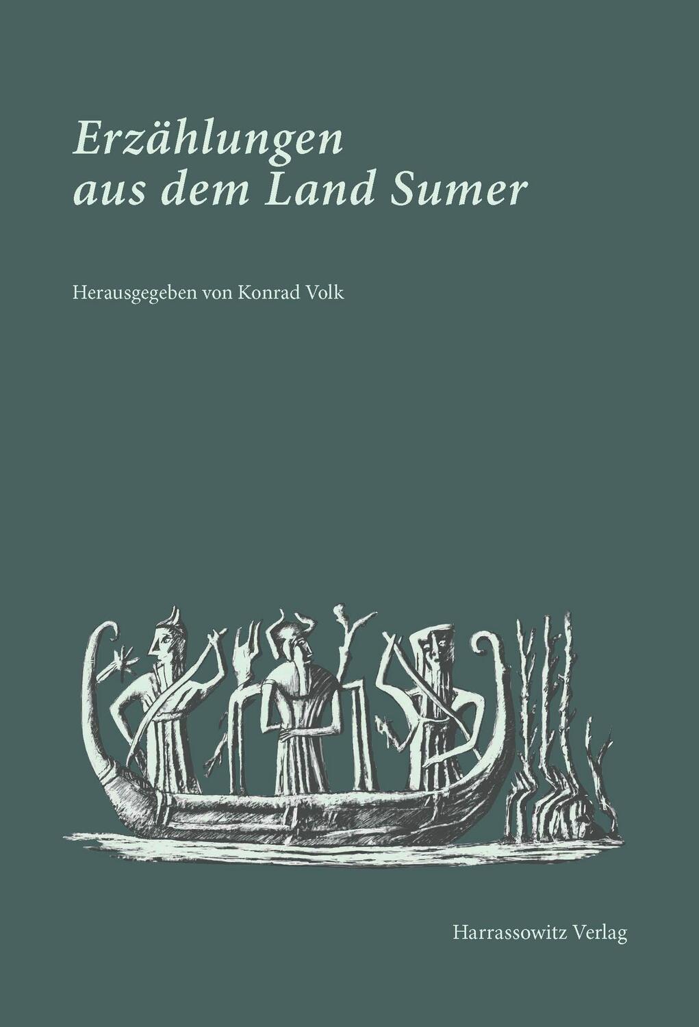 Cover: 9783447104135 | Erzählungen aus dem Land Sumer | Konrad Volk | Buch | Deutsch | 2015