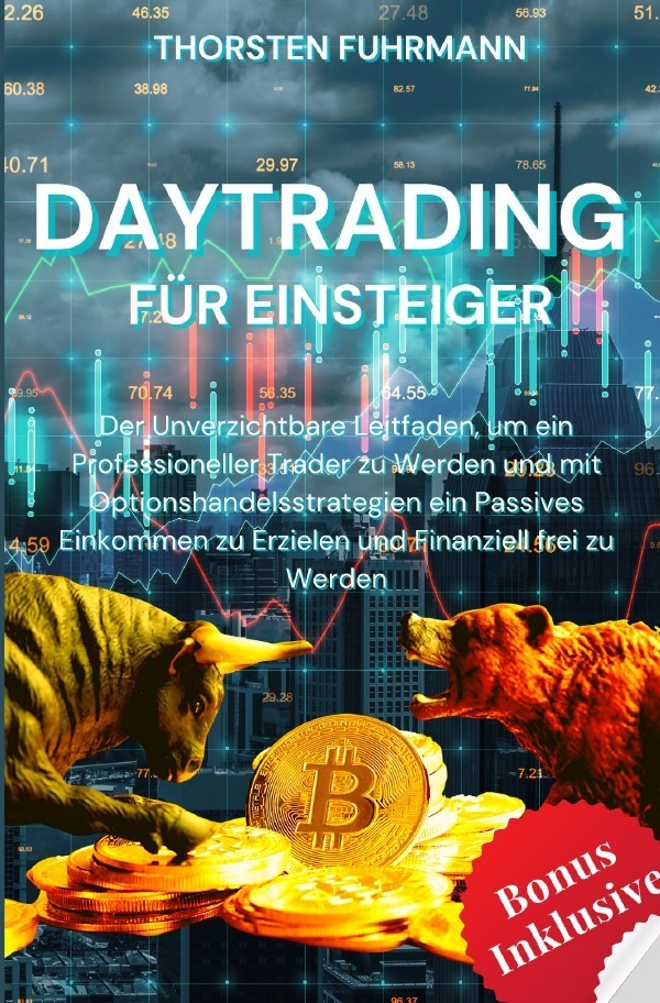 Cover: 9783758416477 | Daytrading für Einsteiger | Thorsten Fuhrmann | Taschenbuch | 132 S.