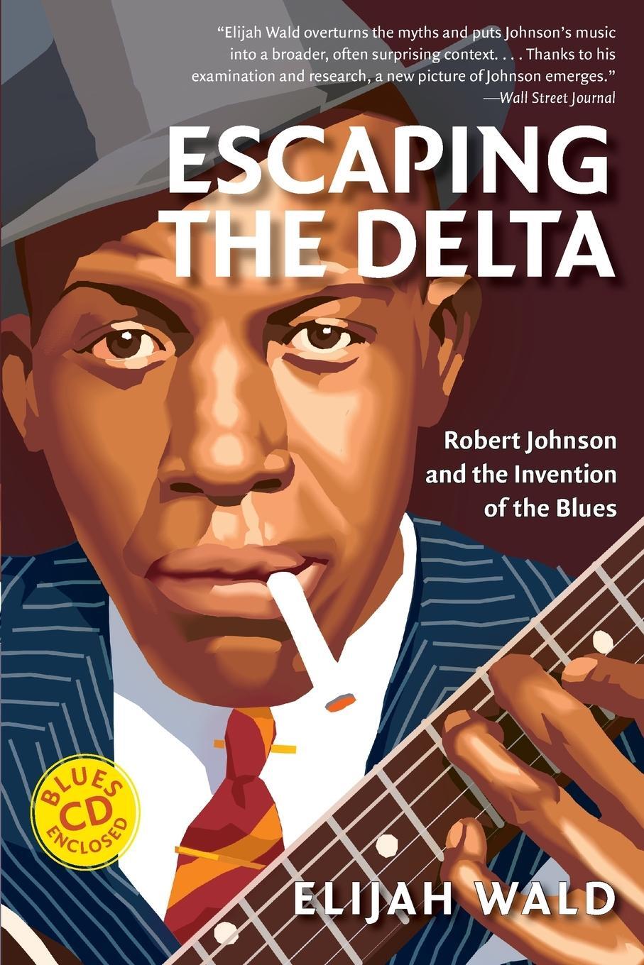 Cover: 9780060524272 | Escaping the Delta | Elijah Wald | Taschenbuch | Paperback | Englisch