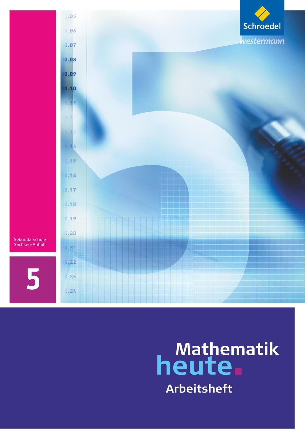 Cover: 9783507878617 | Mathematik heute 5. Arbeitsheft. Sachsen-Anhalt | Ausgabe 2009 | 64 S.