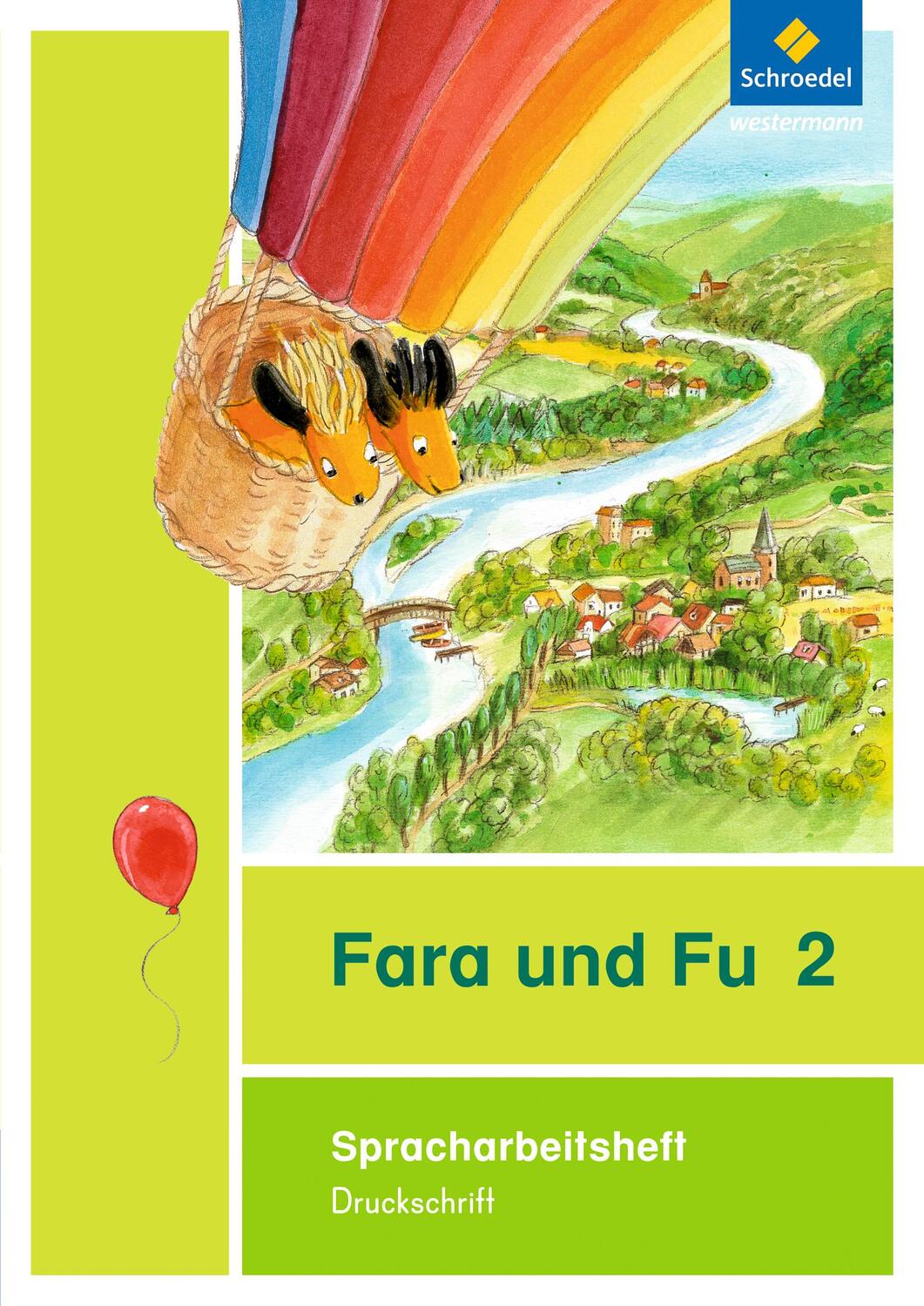 Cover: 9783507427976 | Fara und Fu 2: Spracharbeitsheft. Druckschrift | Ausgabe 2013 | Buch