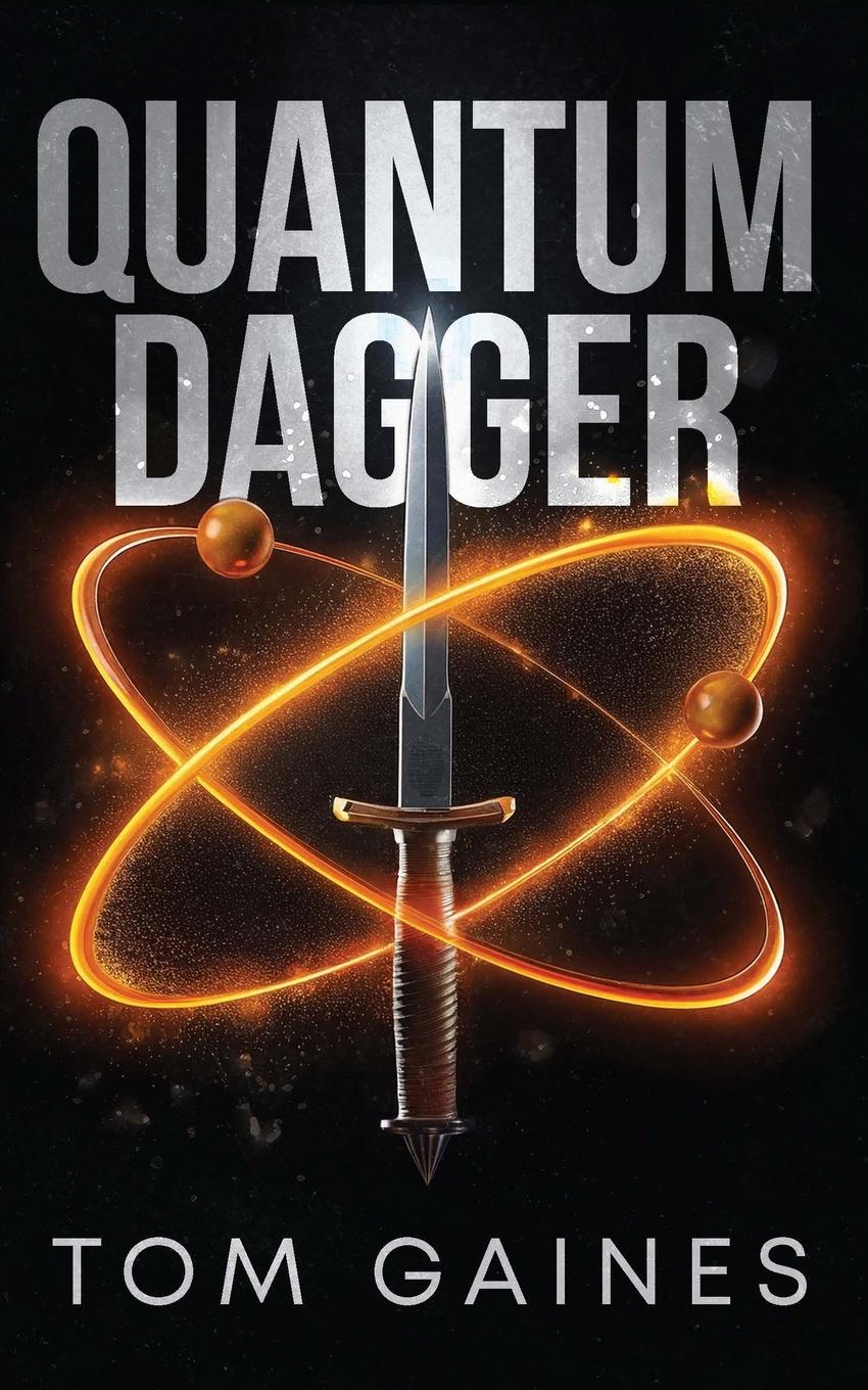 Cover: 9798991607407 | Quantum Dagger | Tom Gaines | Taschenbuch | Englisch | 2024