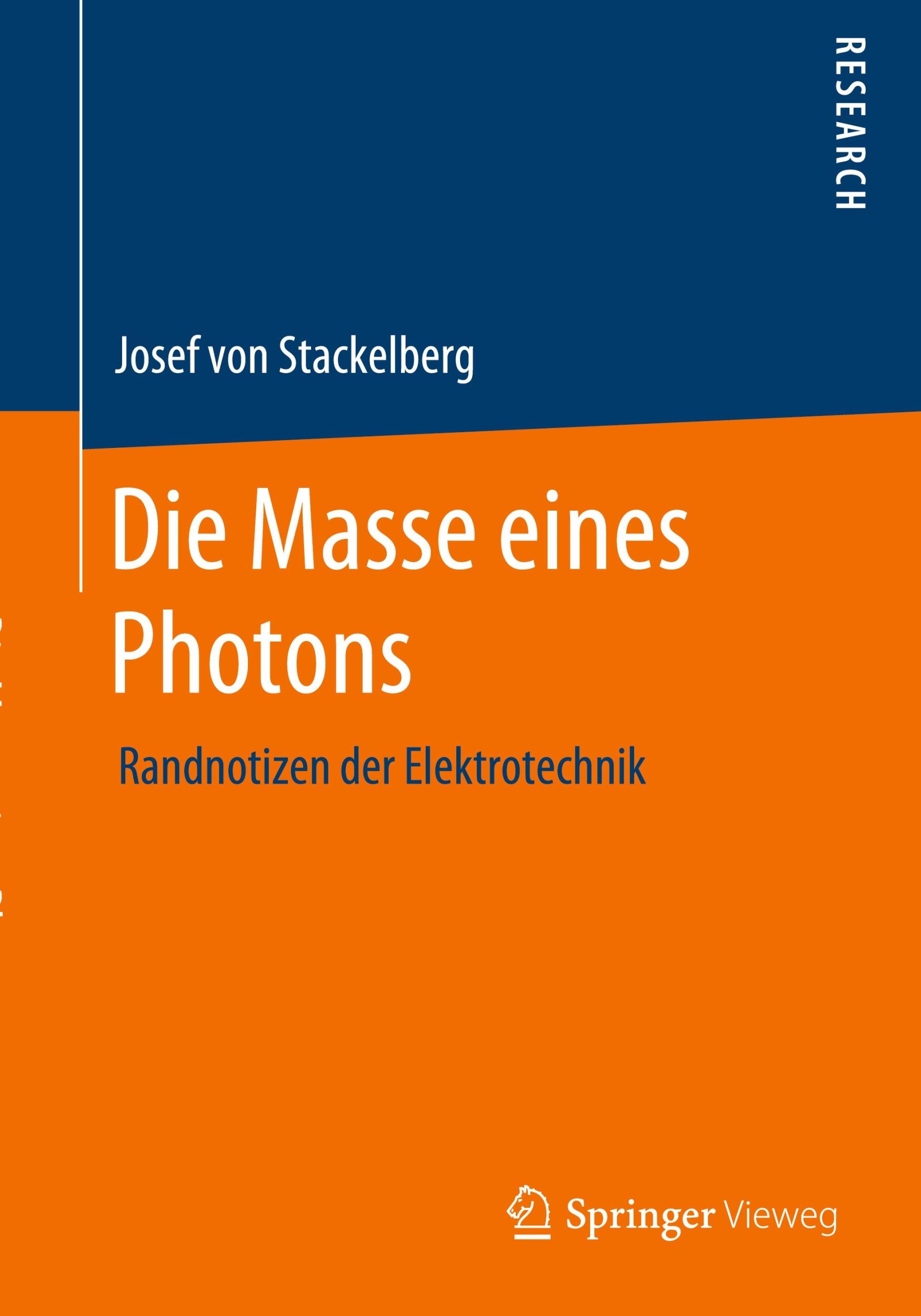 Cover: 9783658336646 | Die Masse eines Photons | Randnotizen der Elektrotechnik | Stackelberg