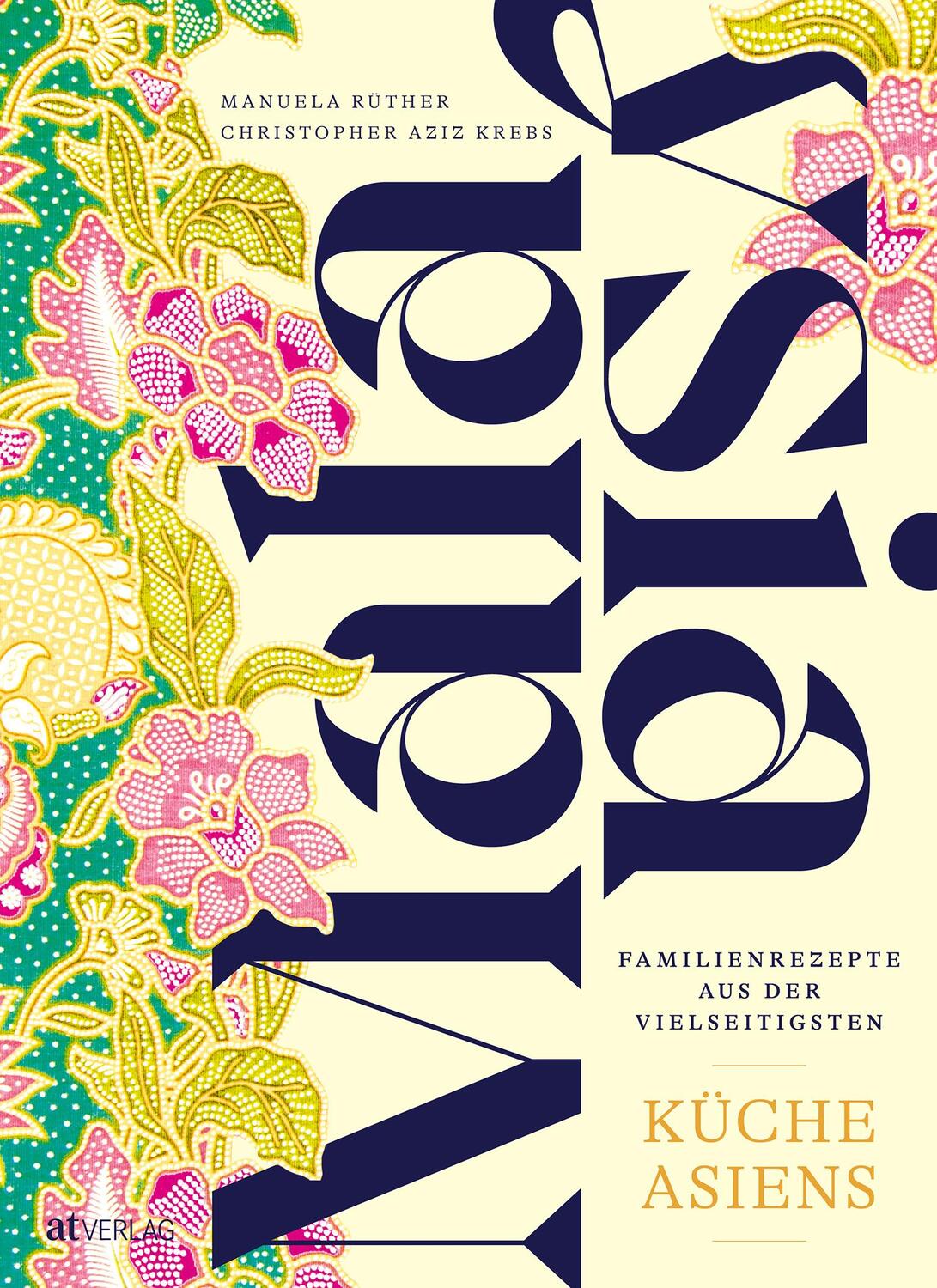 Cover: 9783039022250 | Malaysia | Familienrezepte aus der vielseitigsten Küche Asiens | Buch