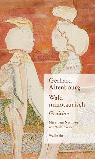 Cover: 9783835335592 | Wald minotaurisch | Gedichte | Gerhard Altenbourg | Buch | 96 S.