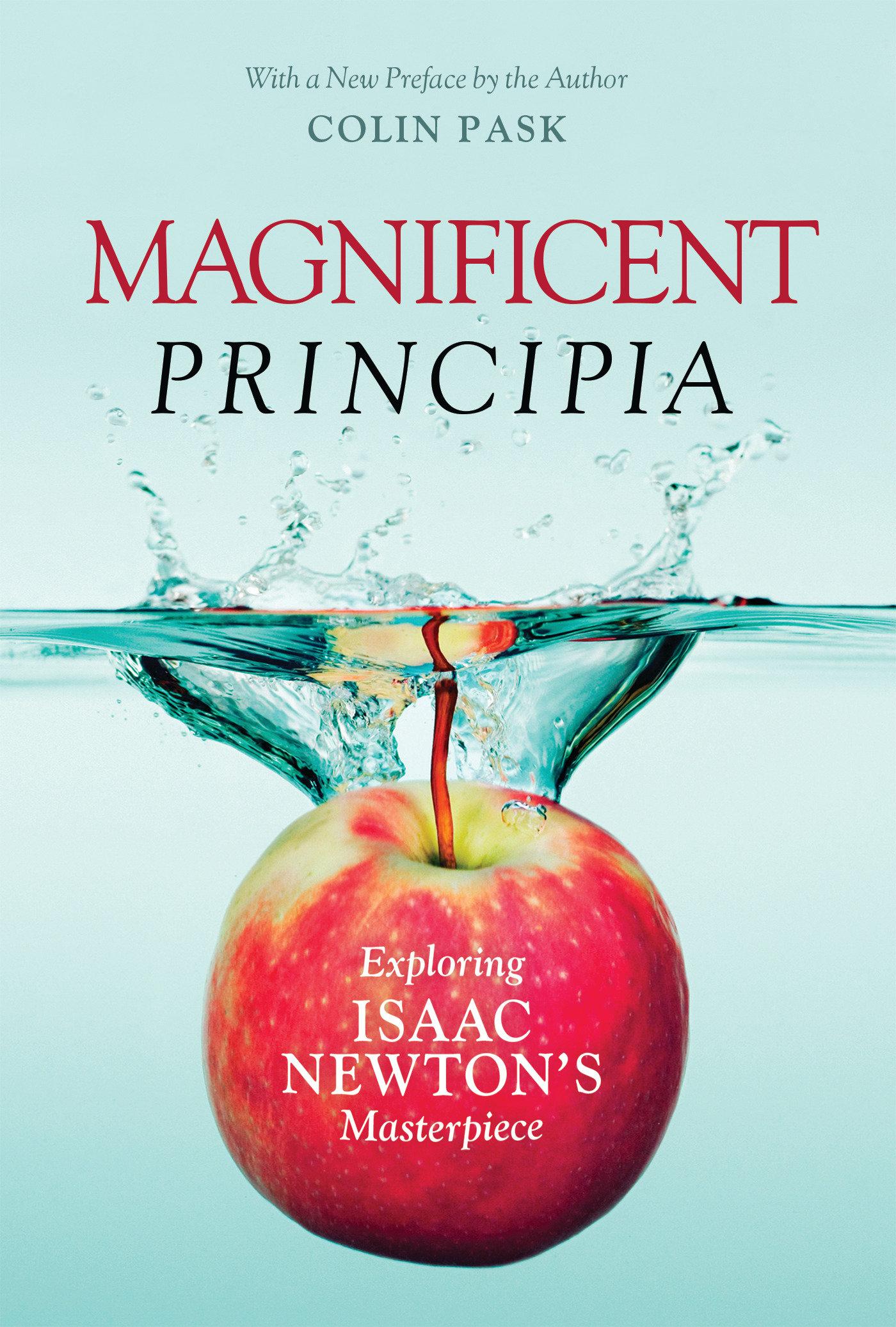 Cover: 9781633885684 | Magnificent Principia: Exploring Isaac Newton's Masterpiece | Pask