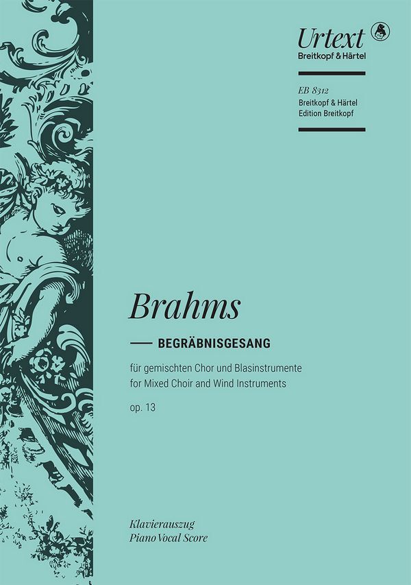 Cover: 9790004183595 | Brahms, J: Begräbnisgesang op.13 | Johannes Brahms | Klavierauszug