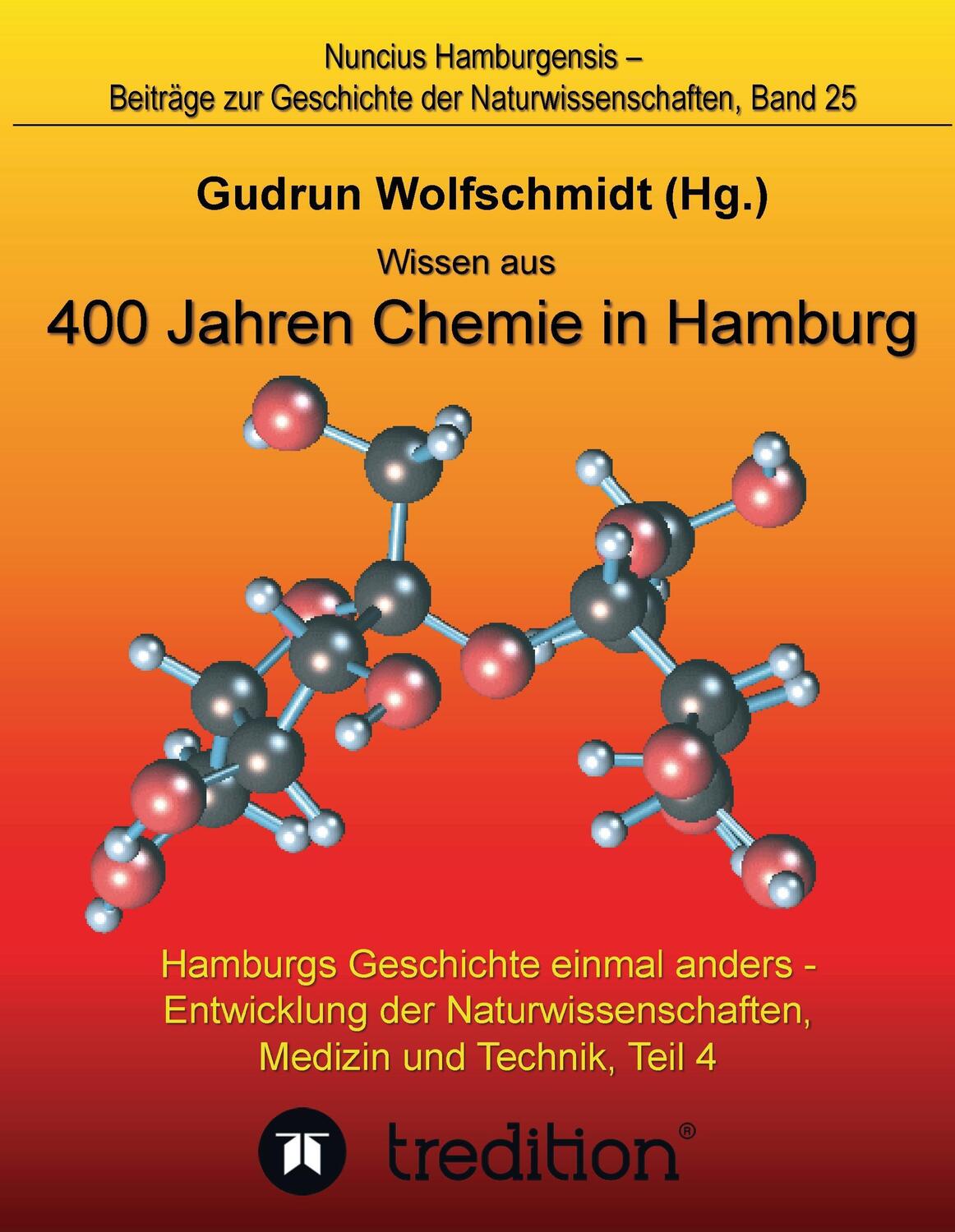 Cover: 9783734510489 | Wissen aus 400 Jahren Chemie in Hamburg - Hamburgs Geschichte...