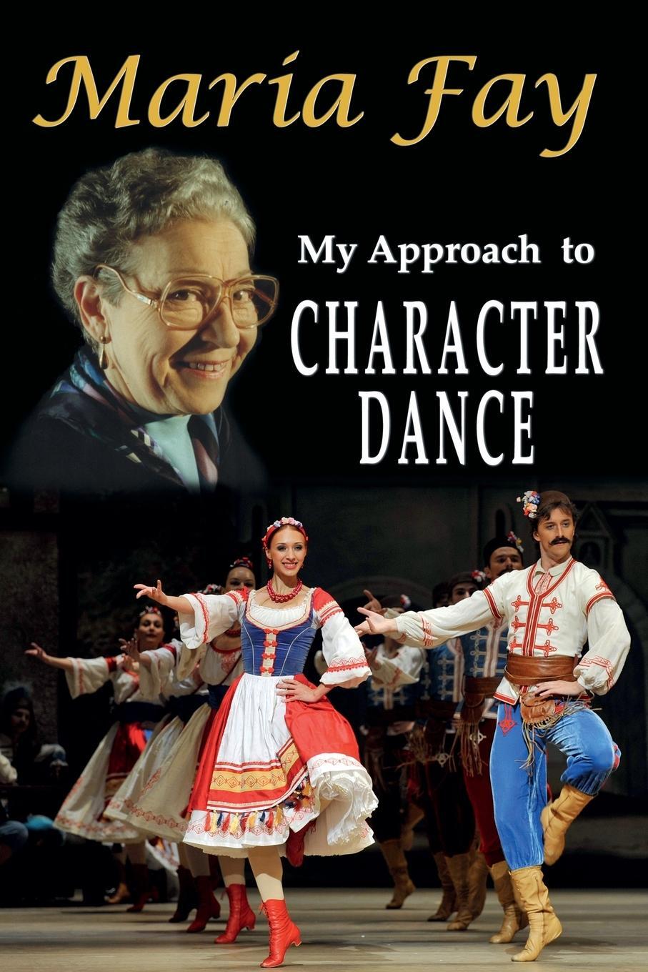 Cover: 9781911589884 | My Approach to Character Dance | Maria Fay | Taschenbuch | Paperback