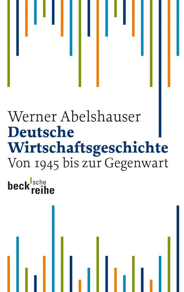 Cover: 9783406510946 | Deutsche Wirtschaftsgeschichte von 1945 bis zur Gegenwart | Buch