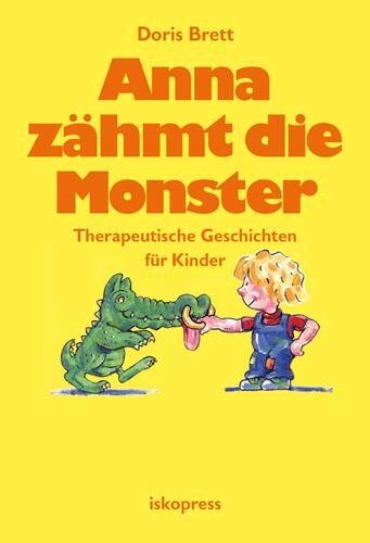 Cover: 9783894031992 | Anna zähmt die Monster | Therapeutische Geschichten für Kinder | Brett