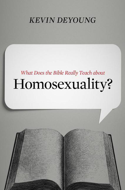Cover: 9781433549373 | What Does the Bible Really Teach about Homosexuality? | Kevin Deyoung