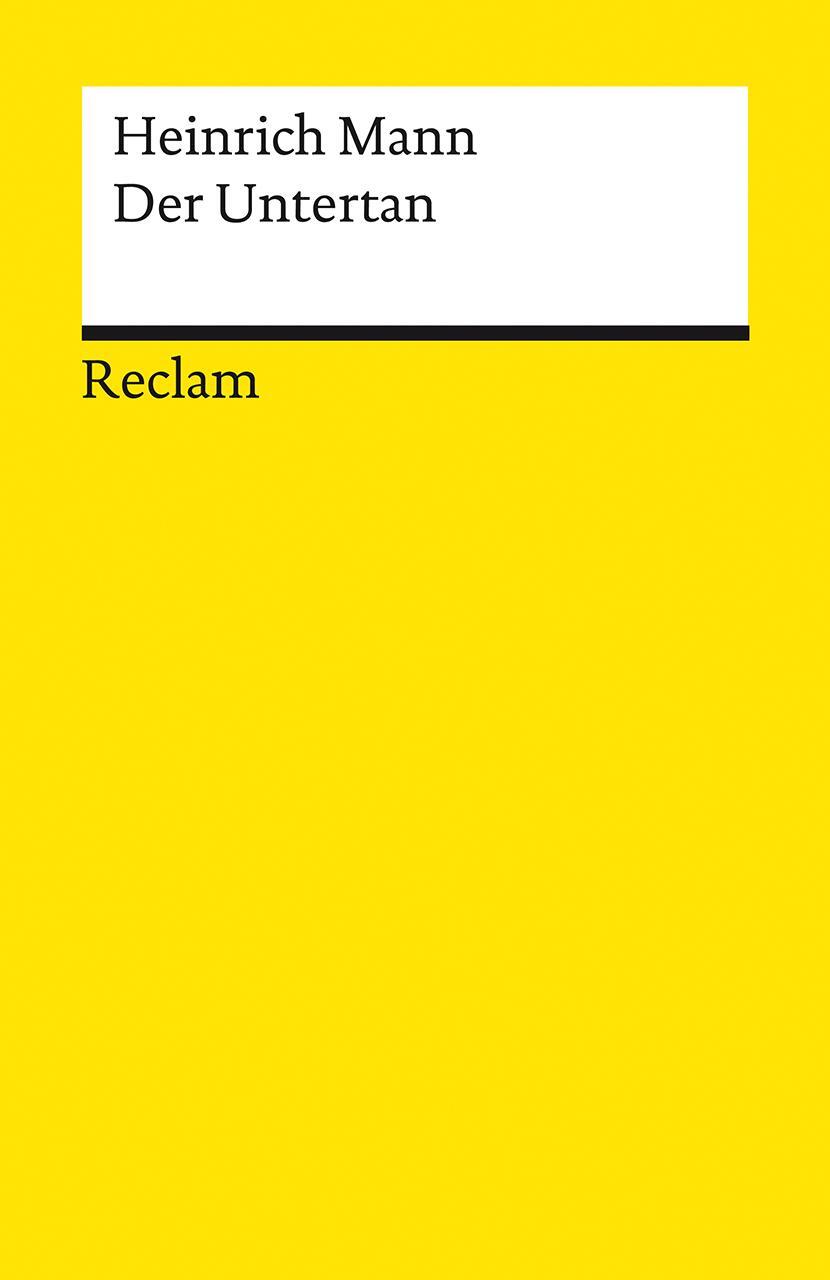 Cover: 9783150193600 | Der Untertan | Roman | Heinrich Mann | Taschenbuch | Deutsch | 2021