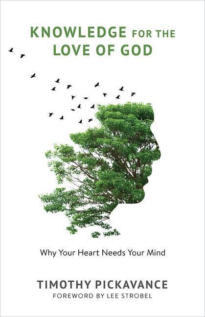 Cover: 9780802881953 | Knowledge for the Love of God | Why Your Heart Needs Your Mind | Buch