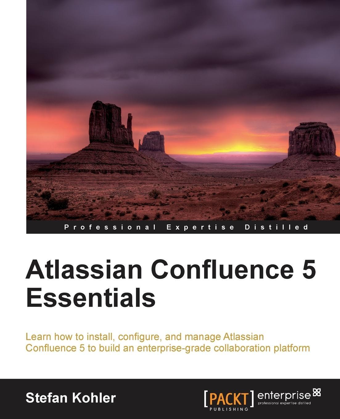 Cover: 9781849689526 | Atlassian Confluence 5 Essentials | Stefan Kohler | Taschenbuch | 2013