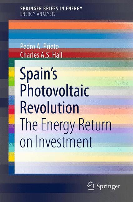 Cover: 9781441994363 | Spain¿s Photovoltaic Revolution | The Energy Return on Investment