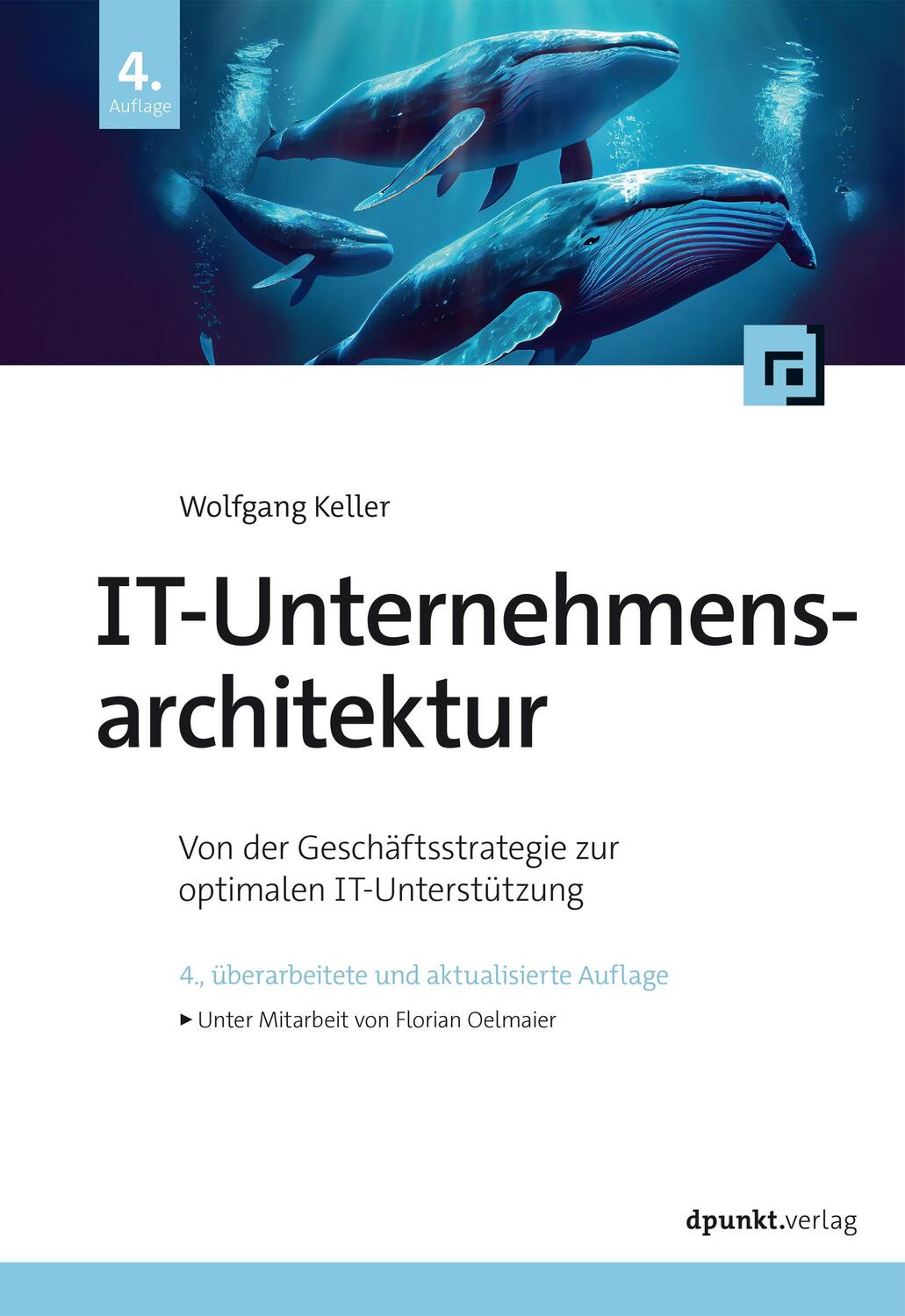 Cover: 9783864909924 | IT-Unternehmensarchitektur | Wolfgang Keller | Buch | 500 S. | Deutsch