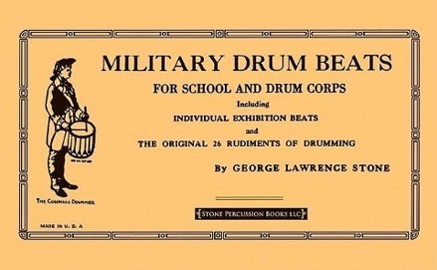 Cover: 9781892764034 | Military Drum Beats: For School and Drum Corps | George Lawrence Stone