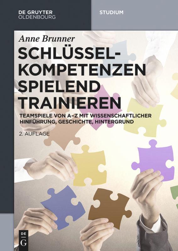 Cover: 9783110407518 | Schlüsselkompetenzen spielend trainieren | Anne Brunner | Taschenbuch