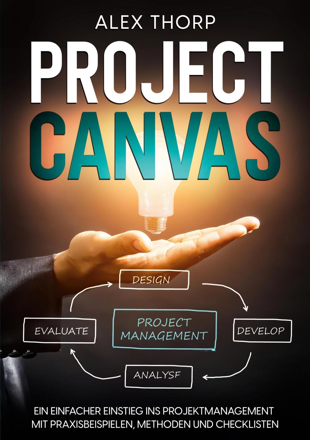 Cover: 9783756836178 | Project Canvas | Alex Thorp | Taschenbuch | Paperback | 140 S. | 2023